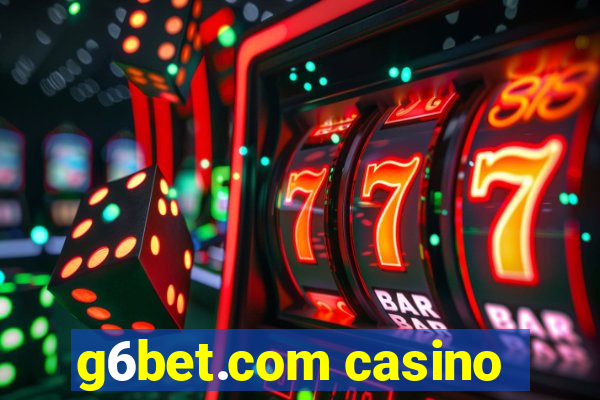 g6bet.com casino